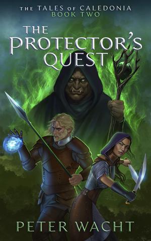 The Protector's Quest (The Tales of Caledonia #2)