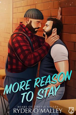 More Reason to Stay (Bears of Firefly Valley #2)