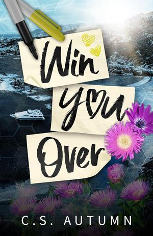 Win You Over by C.S. Autumn