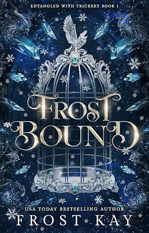 Frost Bound by Frost Kay