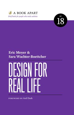Design for Real Life (A Book Apart #18)