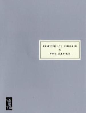 Despised and Rejected by Rose Allatini