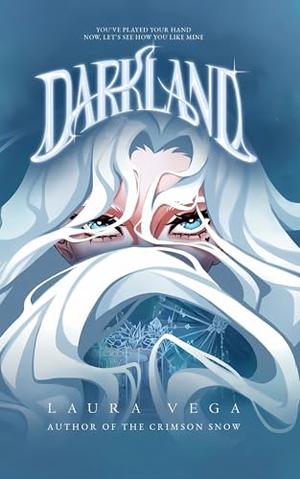 Darkland by Laura Vega