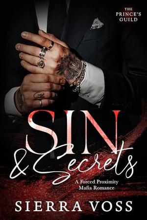 Sin & Secrets by Sierra Voss