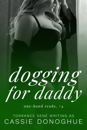 Dogging For Daddy (One-Hand Reads #4)