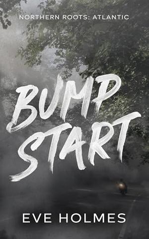 Bump Start by Eve Holmes