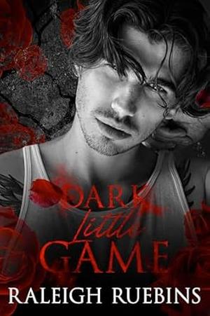 Dark Little Game by Raleigh Ruebins