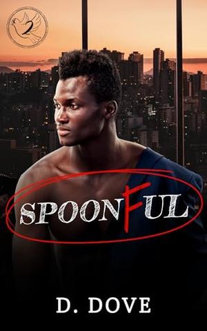 Spoonful by D. Dove