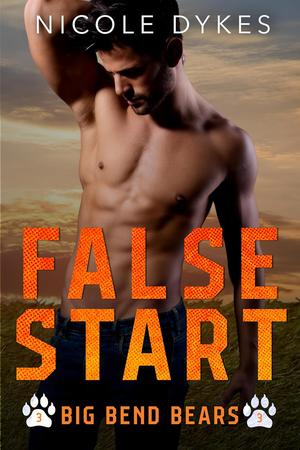 False Start by Nicole Dykes
