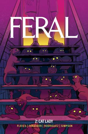 Feral, Vol. 2: Cat Lady by Tony Fleecs, Brad Simpson