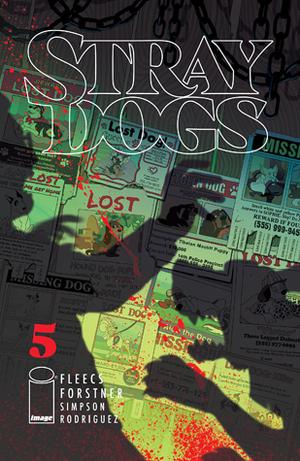 Stray Dogs #5 by Tony Fleecs, Brad Simpson