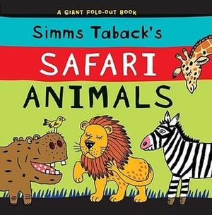 Simms Taback's Safari Animals by Simms Taback