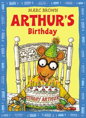 Arthur's Birthday (Arthur Adventure Series #1)