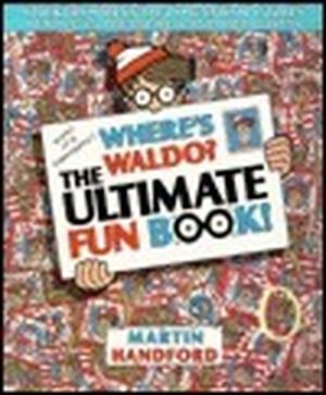 Where's Waldo: Ultimate Fun Book by Martin Handford