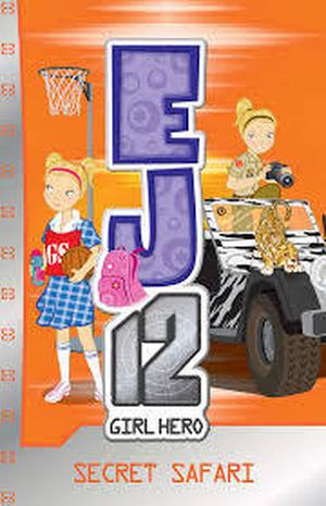Secret Safari (EJ12 Girl Hero #12)