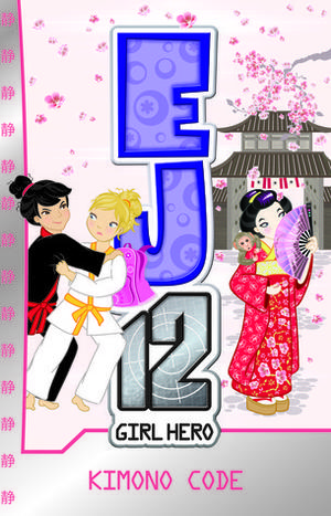 Kimono Code (EJ12 Girl Hero #14)