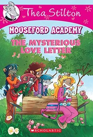The Mysterious Love Letter (Mouseford Academy #9)