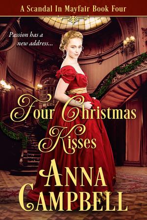 Four Christmas Kisses (A Scandal in Mayfair #4)