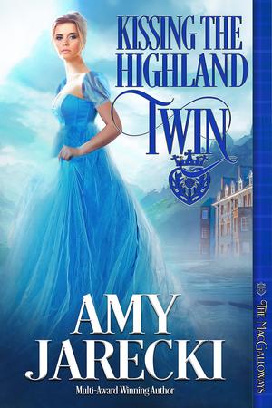 Kissing the Highland Twin (The MacGalloways #4)