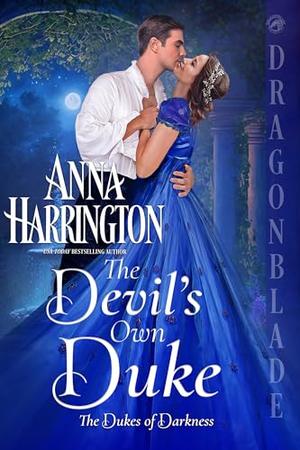 The Devil's Own Duke by Anna Harrington