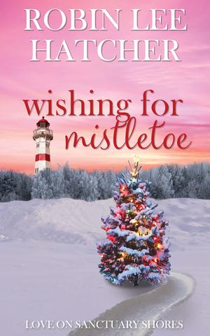 Wishing for Mistletoe by Robin Lee Hatcher