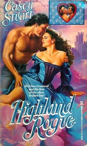 Highland Rogue by Casey Stuart