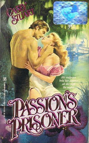 Passion's Prisoner by Casey Stuart