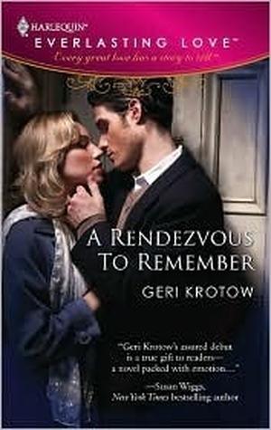 A Rendezvous To Remember by Geri Krotow