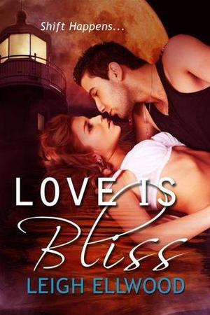 Love Is Bliss by Leigh Ellwood