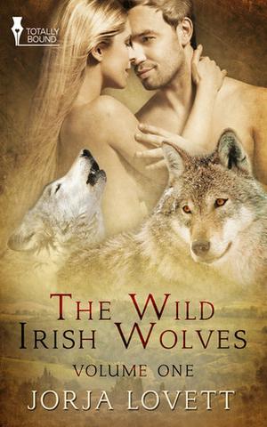 The Wild Irish Wolves: Vol 1 (The Wild Irish Wolves #1&2)