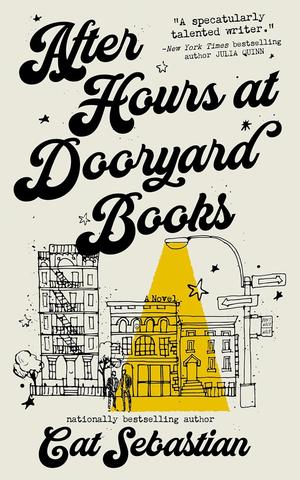 After Hours at Dooryard Books by Cat Sebastian