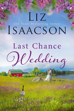 Last Chance Wedding (Last Chance Ranch #3)