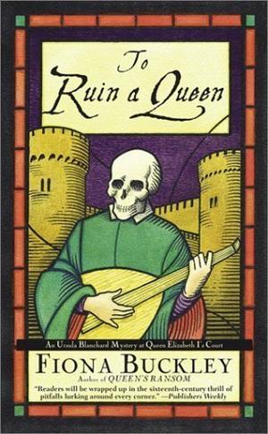 To Ruin A Queen (Ursula Blanchard #4)