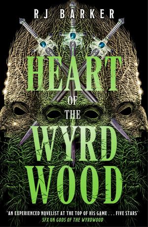 Heart of the Wyrdwood (Forsaken #3)