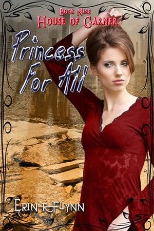 Princess For All (House of Garner #9)