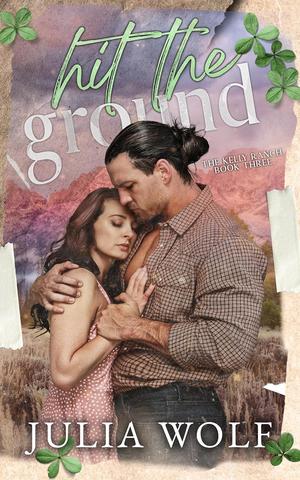 Hit the Ground by Julia Wolf