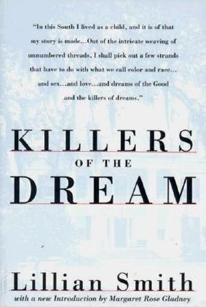 Killers of the Dream by Lillian E. Smith