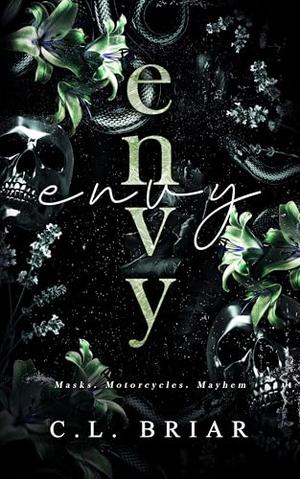 Envy: A Dark Romance Novel by C. L. Briar