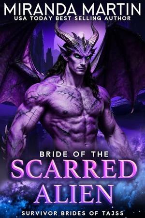 Bride of the Scarred Alien by Miranda Martin