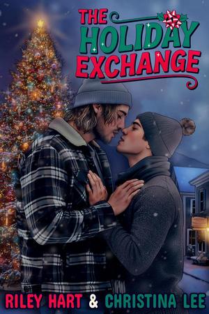 The Holiday Exchange by Riley Hart, Christina Lee