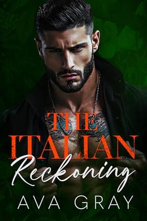 The Italian Reckoning (New York Criminal Empire #3)