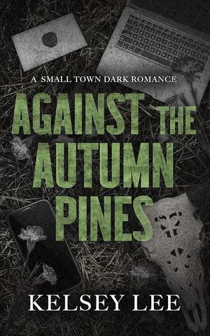 Against the Autumn Pines by Kelsey Lee