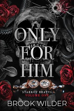 Only for Him by Brook Wilder