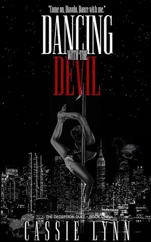 Dancing with the Devil by Cassie Lynn