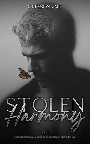 Stolen Harmony: An MM Romance by Greyson Vale