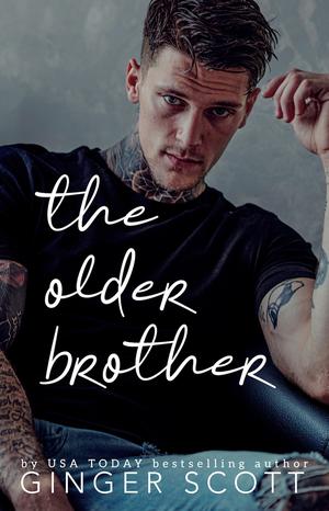 The Older Brother by Ginger Scott