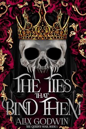 The Ties that Bind Them: A Dark Fantasy Demon Romance by Alix Godwin