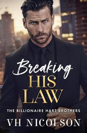 Breaking His Law by V.H. Nicolson