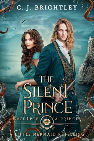 The Silent Prince by C.J. Brightley