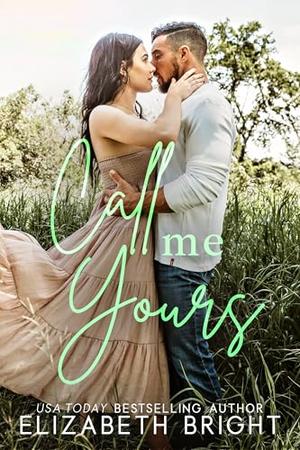 Call Me Yours (Lodestar Ranch #4)